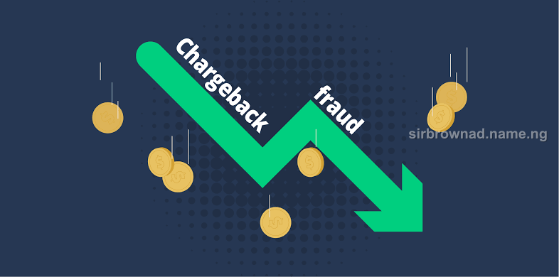 Chargeback Fraud — How Customers Steal From Nigerian Businesses After Paying Legitimately